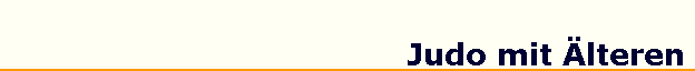 Judo mit �lteren