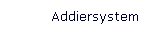 Addiersystem
