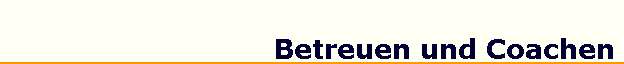 Betreuen und Coachen