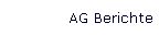 AG Berichte