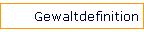 Gewaltdefinition