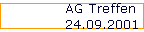 AG Treffen 
 24.09.2001