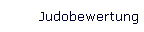 Judobewertung