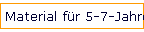 Material f�r 5-7-Jahre