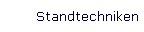 Standtechniken